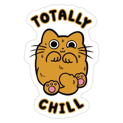 Totally Chill Cat Die Cut Sticker