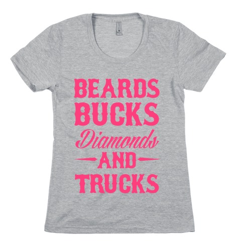 Beards, Bucks, Diamonds and Trucks Womens T-Shirt