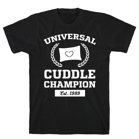 Universal Cuddle Champion T-Shirt
