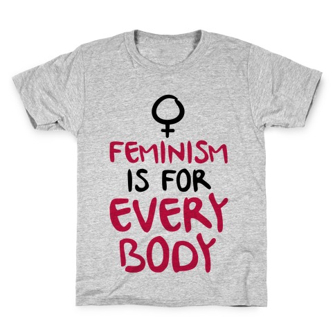 Feminism Is For Everybody Kids T-Shirt