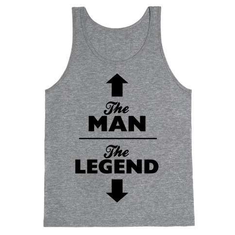 The Man, The Legend Tank Top