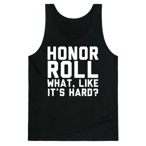 Honor Roll Tank Top
