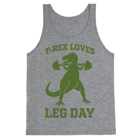 T-Rex Loves Leg Day Tank Top