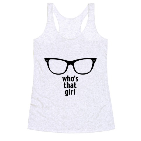 Who's That Girl Racerback Tank Top