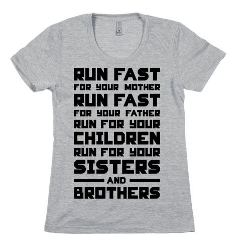 Run Fast Womens T-Shirt