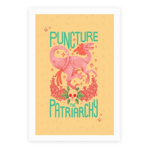 Puncture The Patriarchy Poster