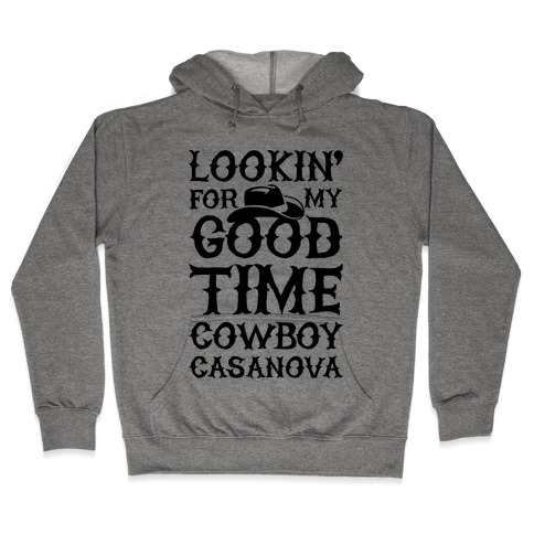 Cowboy Casanova Hooded Sweatshirt