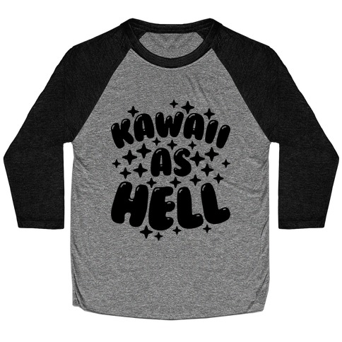 Kawaii As Hell Baseball Tee