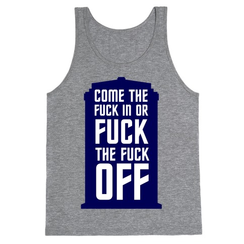 Come the F*** In Tank Top