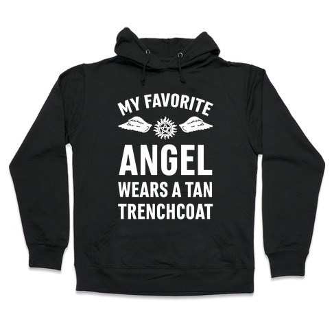 My Favorite Angel Hooded Sweatshirt