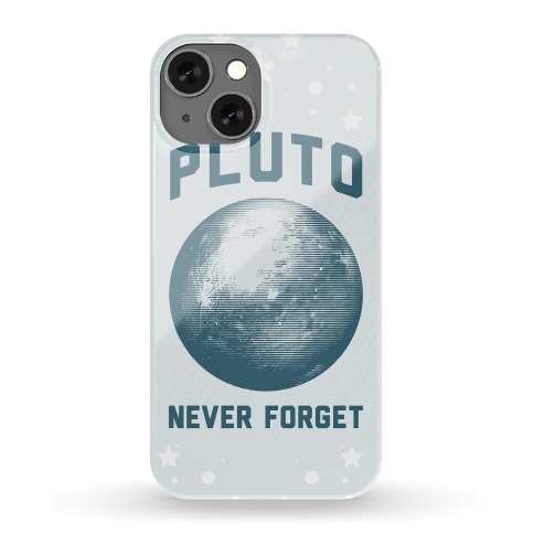 Pluto Never Forget Phone Case