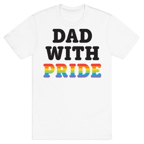 Dad With Pride T-Shirt