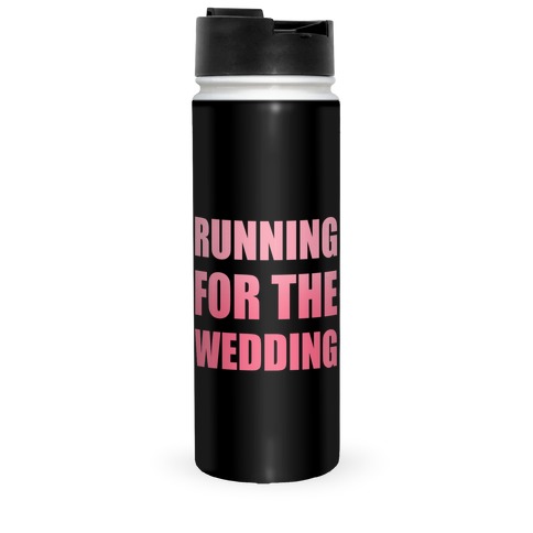 Running For The Wedding Travel Mug