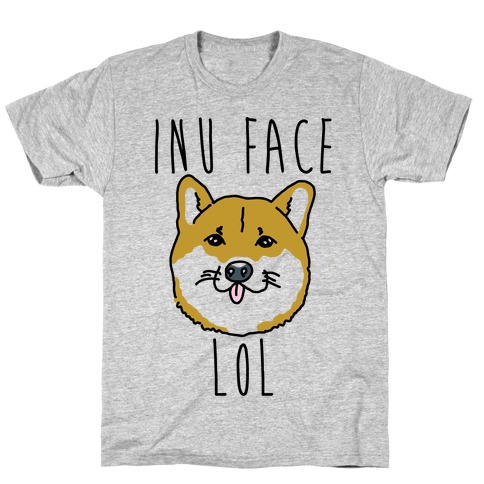Inu Face Lol T-Shirt