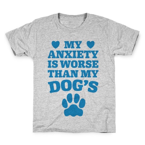 Dog Anxiety Kids T-Shirt