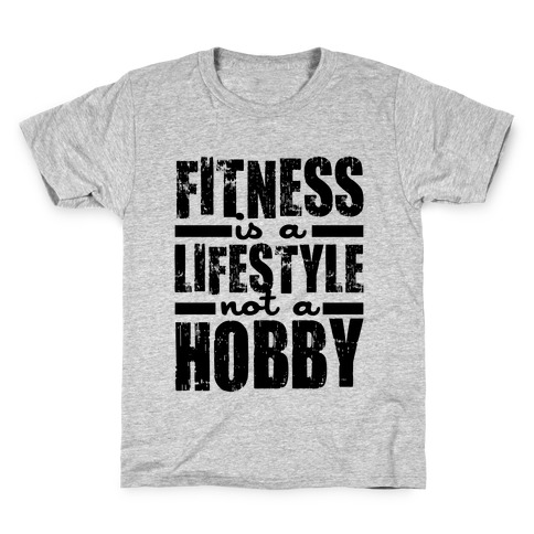 Fitness Is A Lifestyle Kids T-Shirt