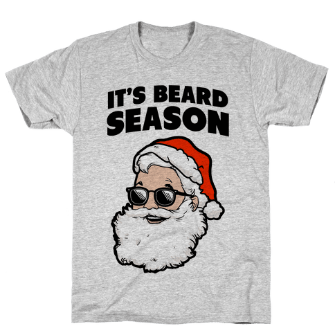 it's beard season t shirt