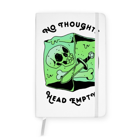 No Thoughts, Head Empty (Gelatinous Cube) Notebook