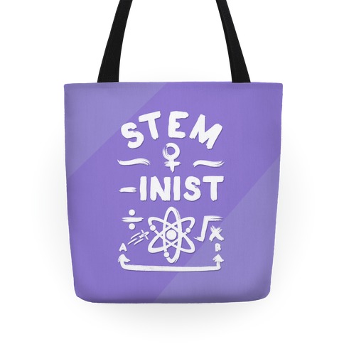 STEM-ininst (STEM Field Feminist) Tote