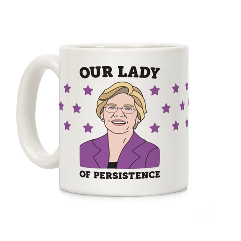 Our Lady Of Persistence Coffee Mug