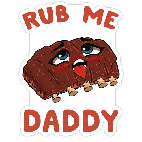 Rub Me Daddy Die Cut Sticker