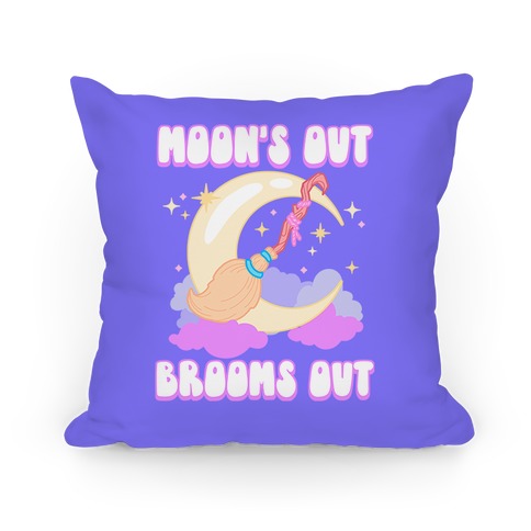 Moon's Out Brooms Out Pillow