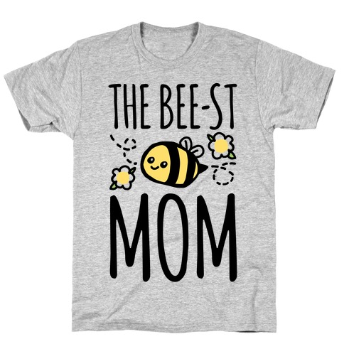 The Bee-st Mom Mother's Day T-Shirt