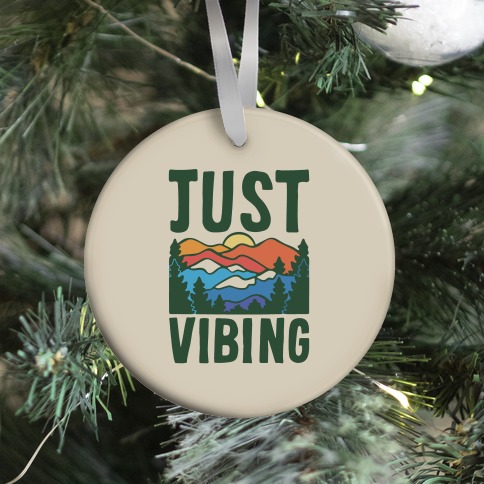 Just Vibing Mountains Ornament
