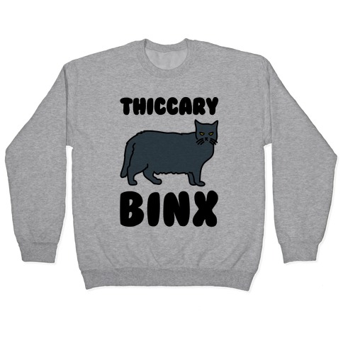 Thiccary Binx Parody Pullover