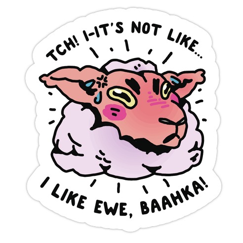 Tsundere Sheep Die Cut Sticker