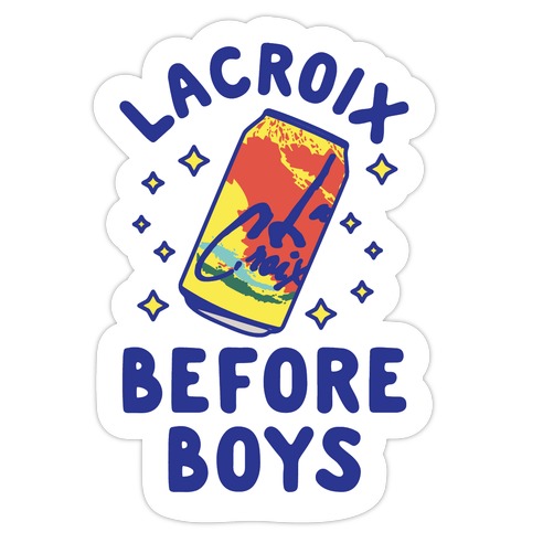 LaCroix Before Boys Die Cut Sticker
