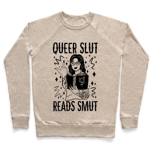 Queer Slut Reads Smut Pullover