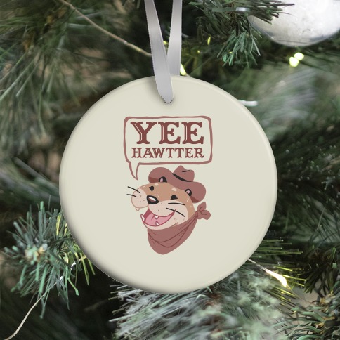 Yee Hawtter Ornament