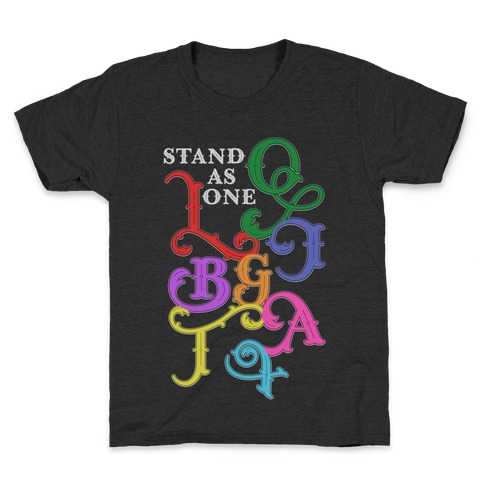 LGBTQIA+ Stand As One Kids T-Shirt