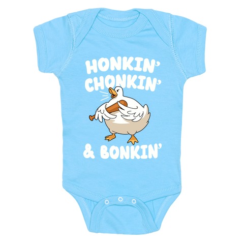 Honkin' Chonkin' & Bonkin' Baby One-Piece