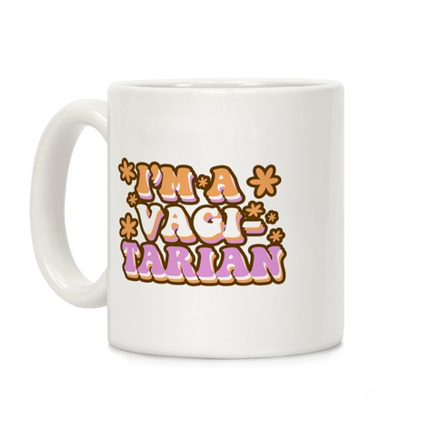 I'm Vagitarian Coffee Mug