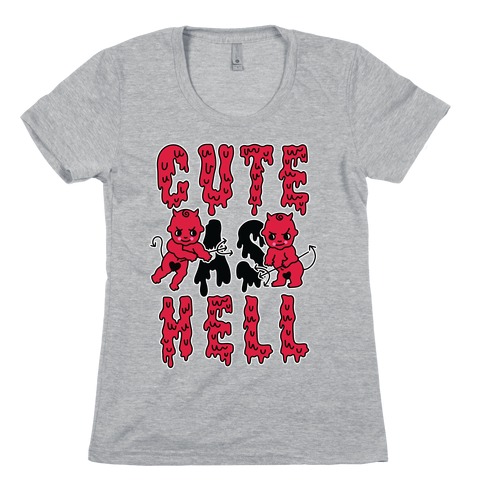 Cute as Hell Womens T-Shirt