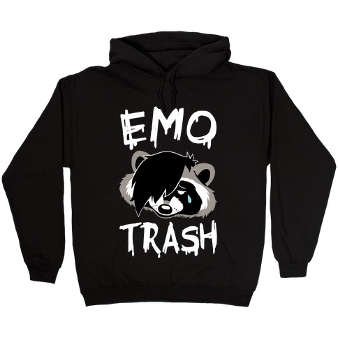 Emo Trash Hooded Sweatshirt