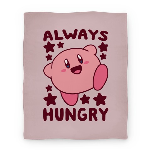 Always Hungry - Kirby Blanket