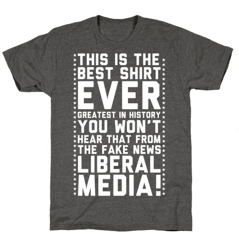Fake News Liberal Media T-Shirt