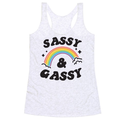Sassy And Gassy Racerback Tank Top