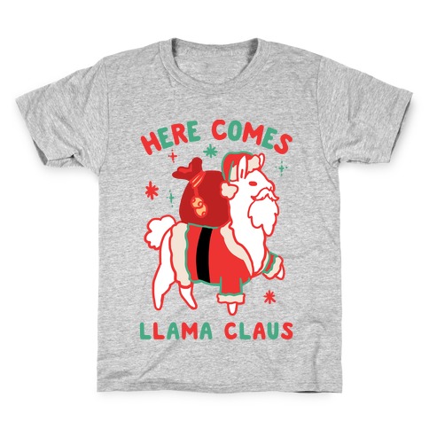Here Comes Llama Claus Kids T-Shirt