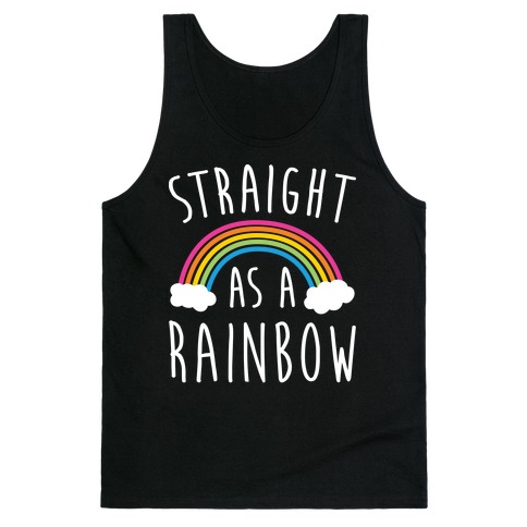 Straight As A Rainbow Tank Top