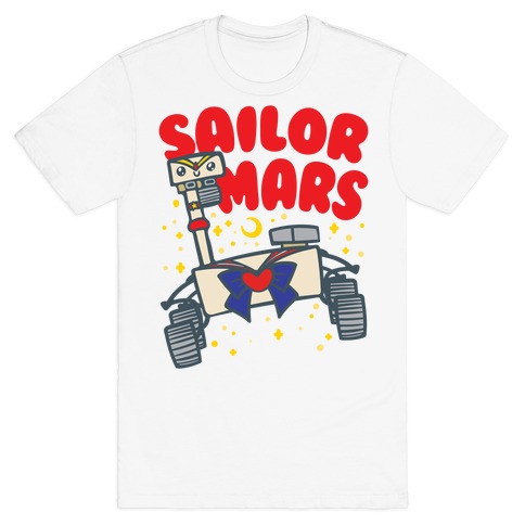 Sailor Mars Perseverance Parody T-Shirt