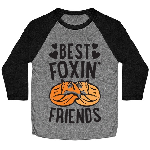 Best Foxin' Friends Baseball Tee