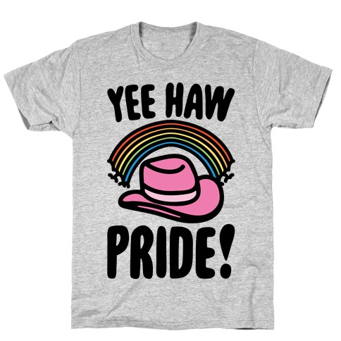 Yee Haw Pride T-Shirt