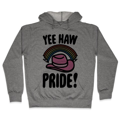 Yee Haw Pride Hooded Sweatshirt