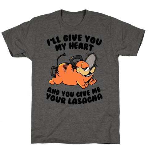 My Heart for your Lasagna T-Shirt