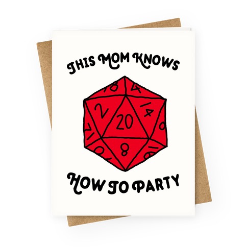 This Mom Knows How to Party Greeting Card