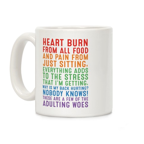 These Are A Few Of The Adulting Woes Coffee Mug